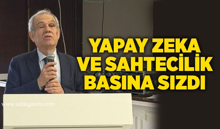 Yapay zeka ve sahtecilik basına sızdı