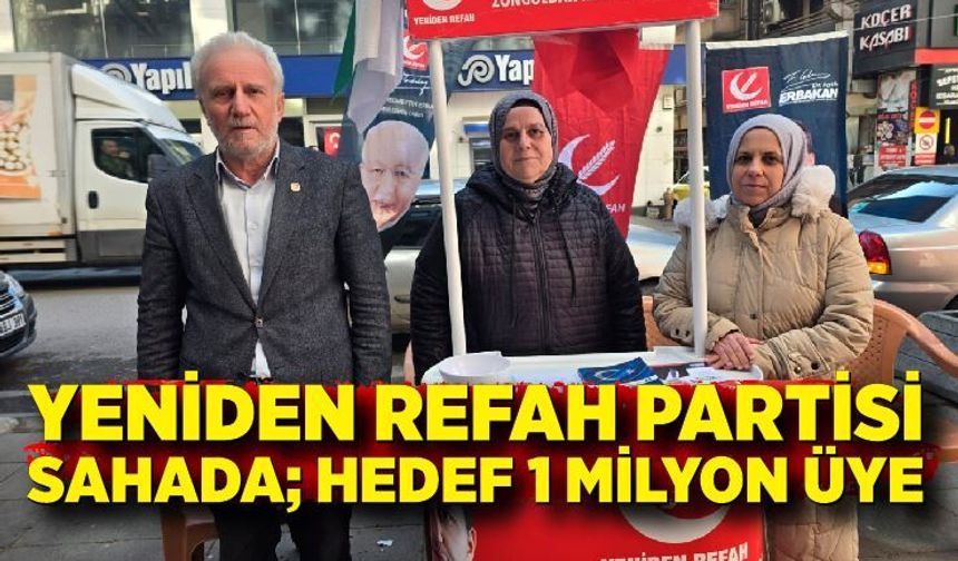 Yeniden Refah Partisi’nden Zonguldak’ta üyelik seferberliği