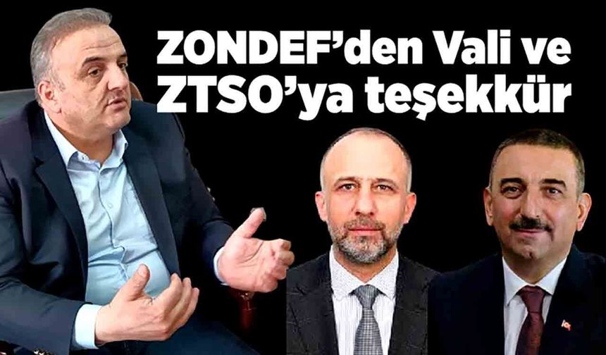 ZONDEF’den Vali ve ZTSO’ya teşekkür