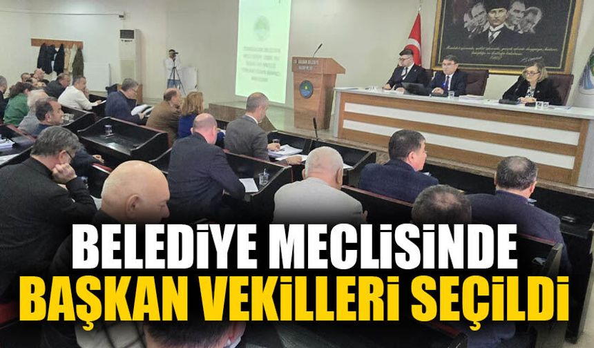 Zonguldak Belediye Meclisi’nde başkan vekilleri seçildi