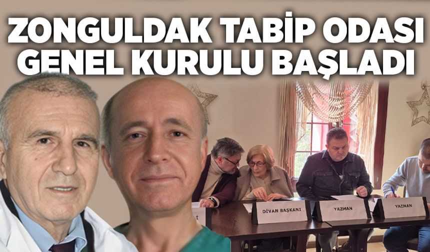 Zonguldak Tabip Odası Genel Kurulu başladı