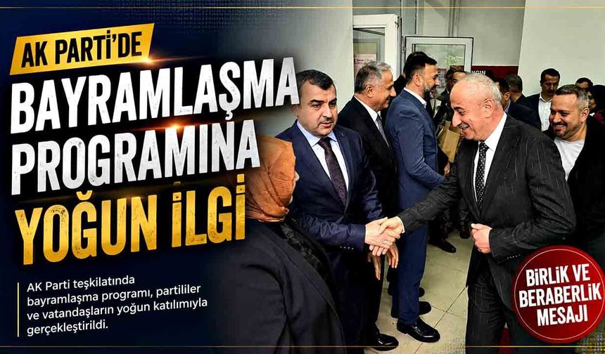 AK Parti’de bayramlaşma programına yoğun ilgi