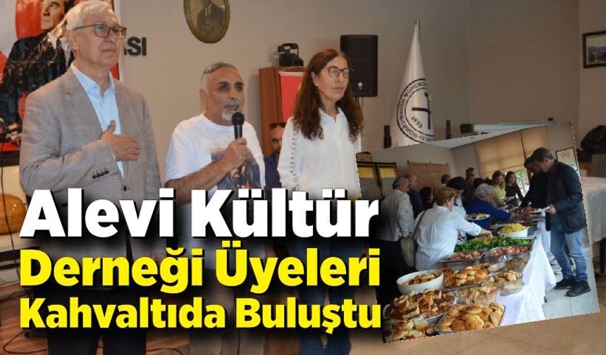 Alevi Kültür Derneğinden Birlik ve Dayanışma Kahvaltısı