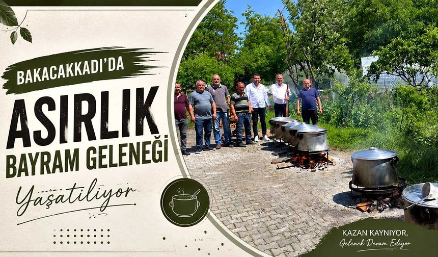 Bakacakkadı’da asırlık bayram geleneği yaşatılıyor