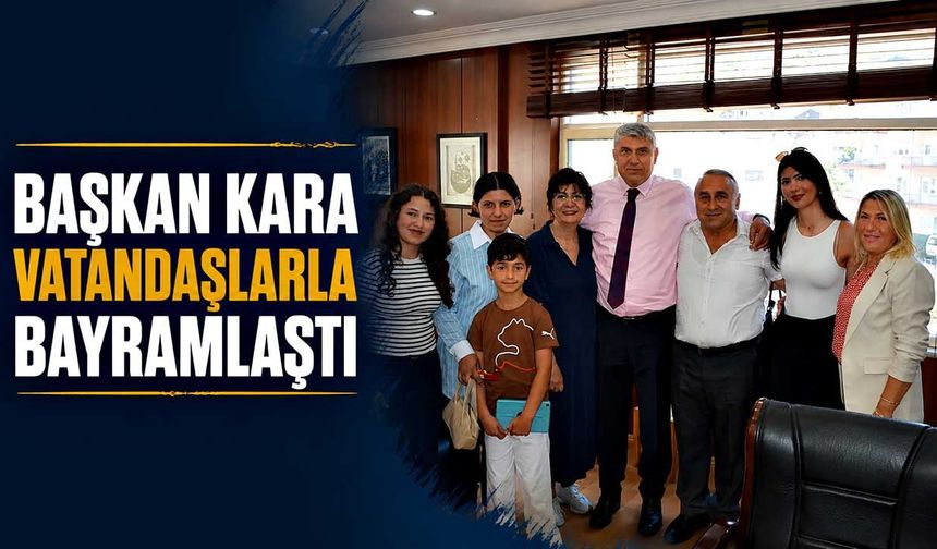Başkan Sadık Recep Kara vatandaşlarla bayramlaştı