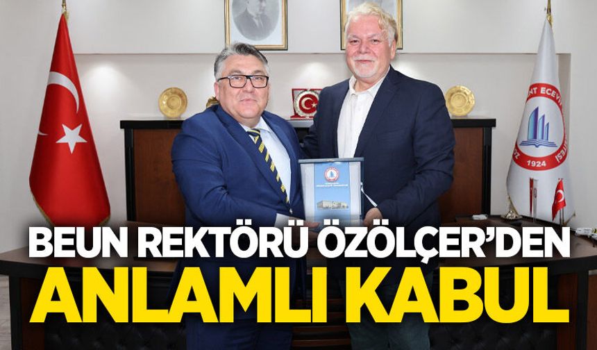 BEUN Rektörü Özölçer’den anlamlı kabul