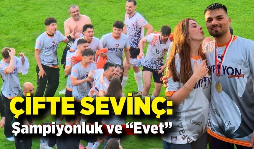 Şampiyonluk Coşkusu Evlilik Teklifiyle Taçlandı