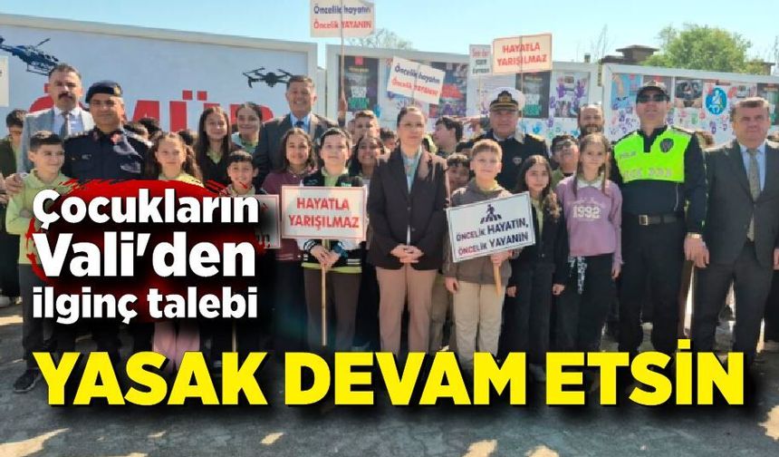 Çocukların Vali'den ilginç talebi; Oyun ile ilgili yasak devam etsin