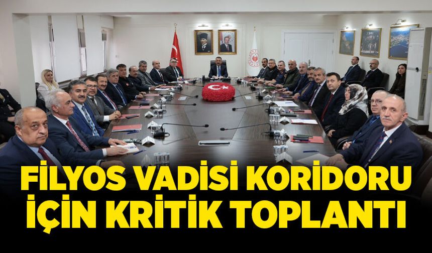 Filyos Vadisi koridoru için kritik toplantı