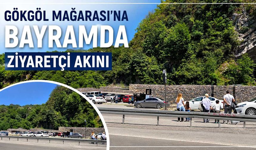 Gökgöl Mağarası’na bayramda ziyaretçi akını