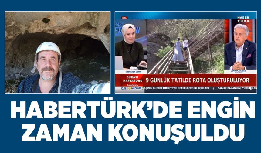 Habertürk’de Engin Zaman konuşuldu