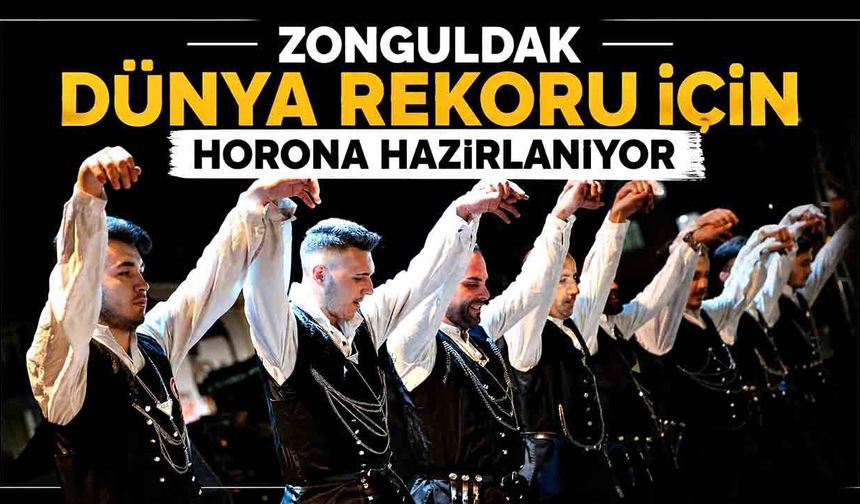Zonguldak Dünya Rekoru İçin Horona Hazırlanıyor