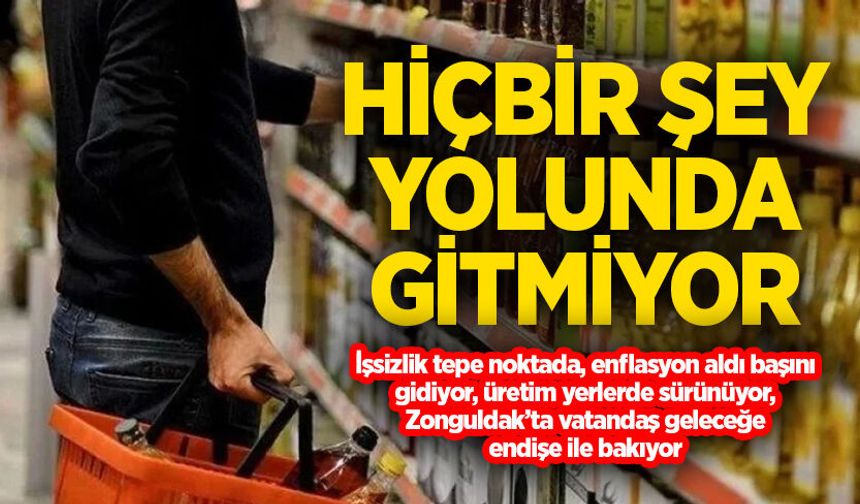 Hiçbir şey yolunda gitmiyor