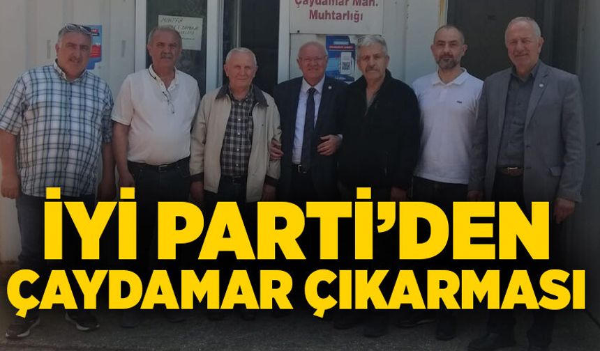 İYİ Parti’den Çaydamar çıkarması