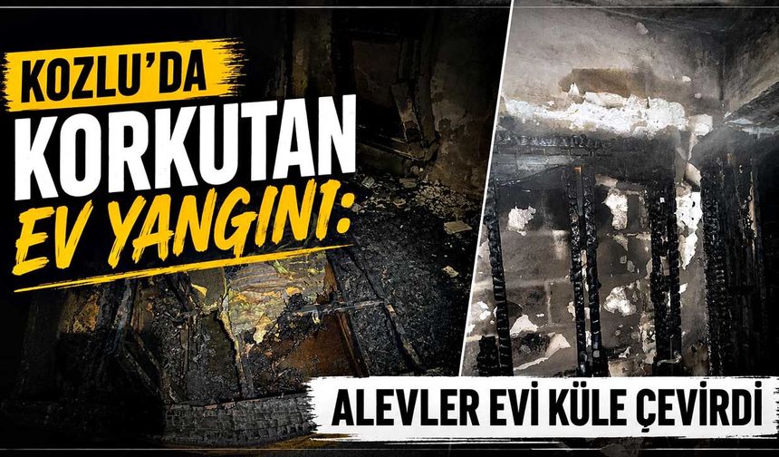Kozlu’da Korkutan Ev Yangını: Alevler Evi Küle Çevirdi