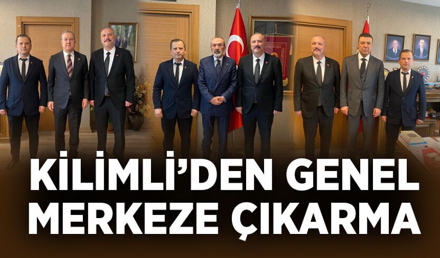 Kilimli’den genel merkeze çıkarma