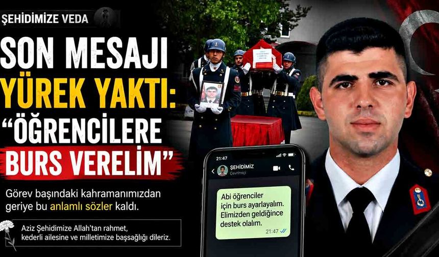 Genç yaşta vefat eden komutanın son mesajları ağlattı: "Öğrencilere burs verelim"