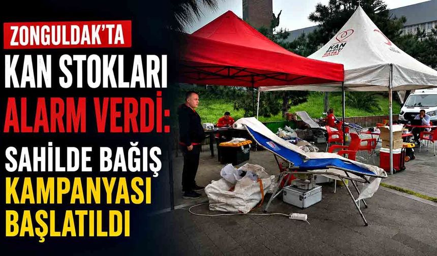 Zonguldak’ta Kan Stokları Alarm Verdi: Sahilde Bağış Kampanyası başlatıldı
