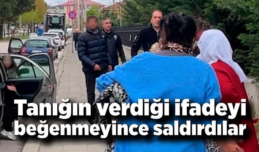 Adliyede skandal anlar: Tanığın verdiği ifadeyi beğenmeyince saldırdılar