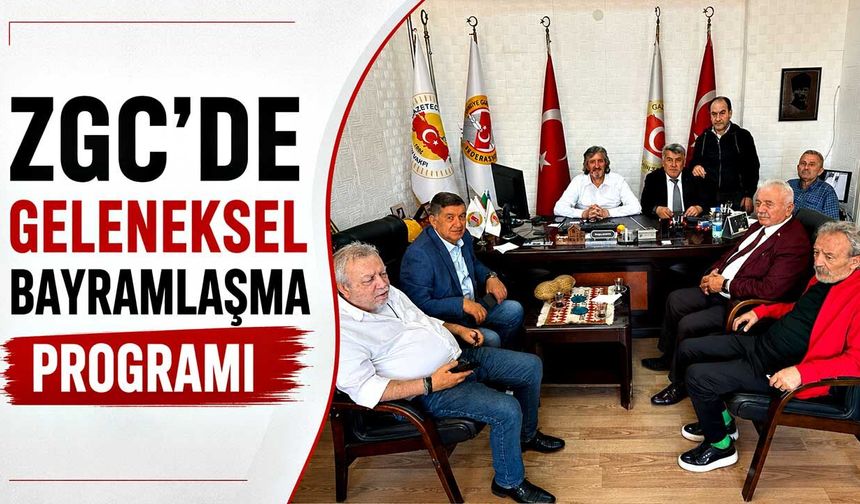 ZGC’de geleneksel bayramlaşma programı