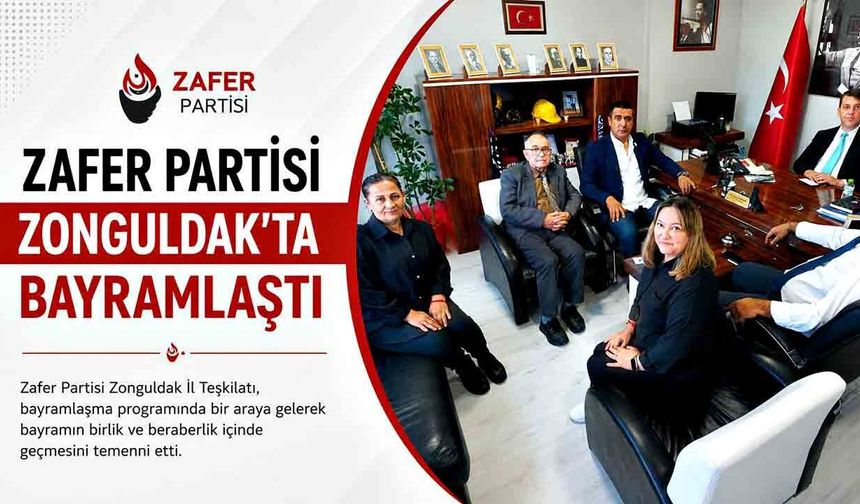 Zafer Partisi Zonguldak’ta Bayramlaştı