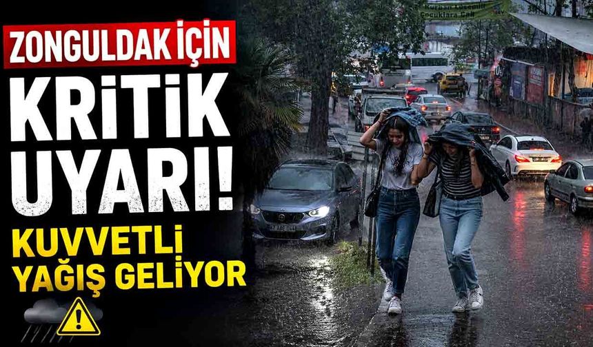 Zonguldak için kritik uyarı! Kuvvetli yağış geliyor