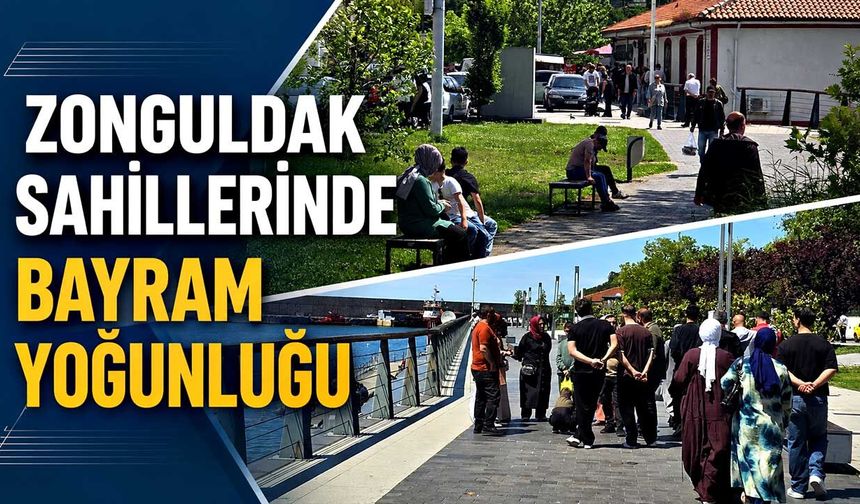 Zonguldak sahillerinde bayram yoğunluğu