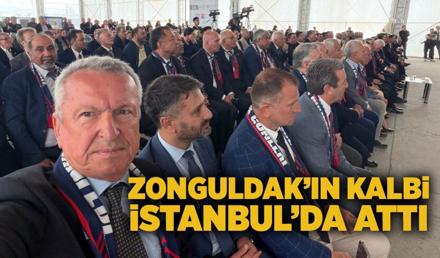 Zonguldak’ın kalbi İstanbul’da attı