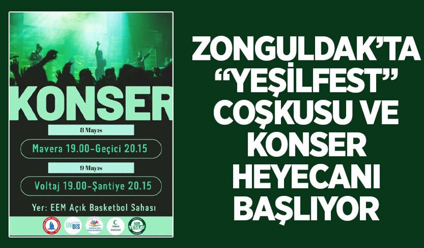 Zonguldak’ta “Yeşilfest” coşkusu ve konser heyecanı başlıyor