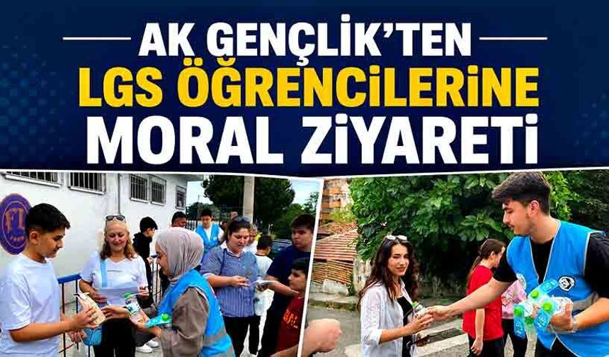 AK Gençlik’ten LGS öğrencilerine moral ziyareti