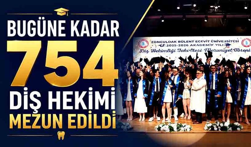 Bugüne kadar 754 diş hekimi mezun edildi