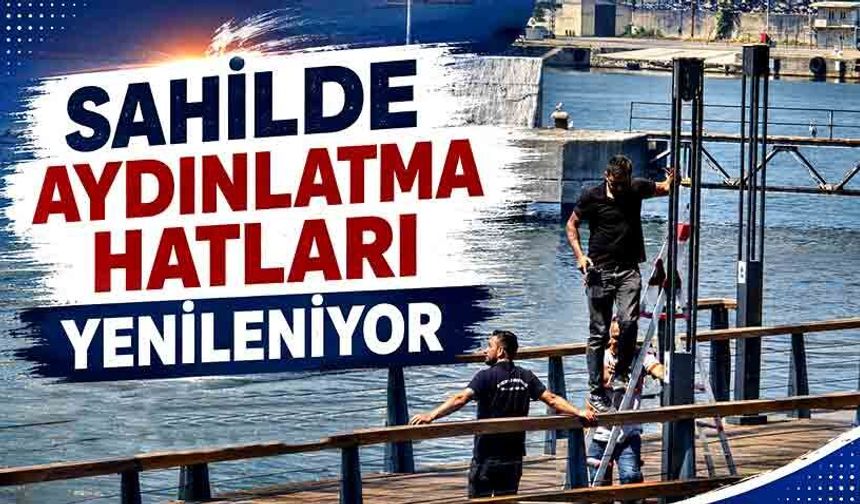Sahilde aydınlatma hatları yenileniyor