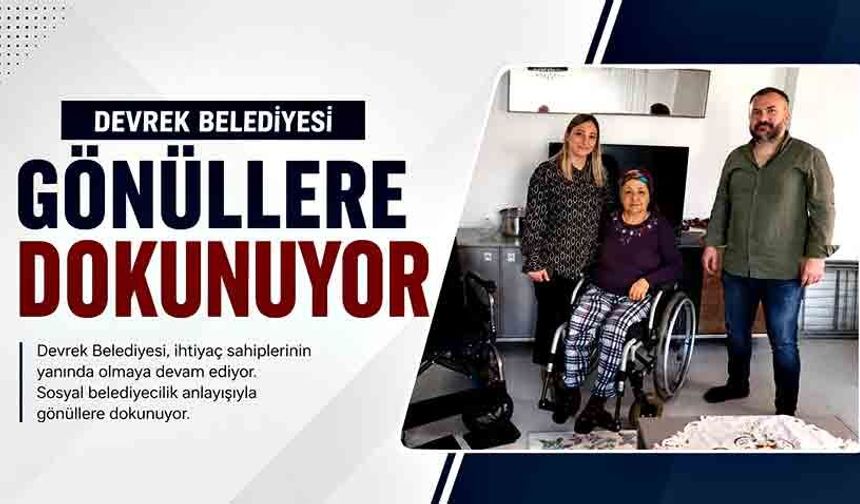 Devrek Belediyesi gönüllere dokunuyor