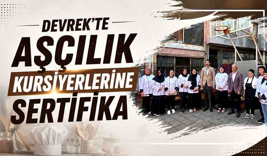 Devrek’te aşçılık kursiyerlerine sertifika