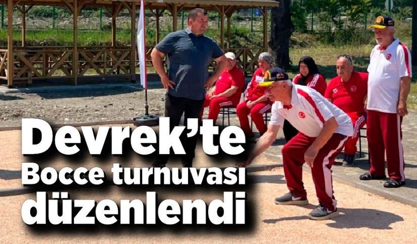 Devrek’te Bocce turnuvası düzenlendi
