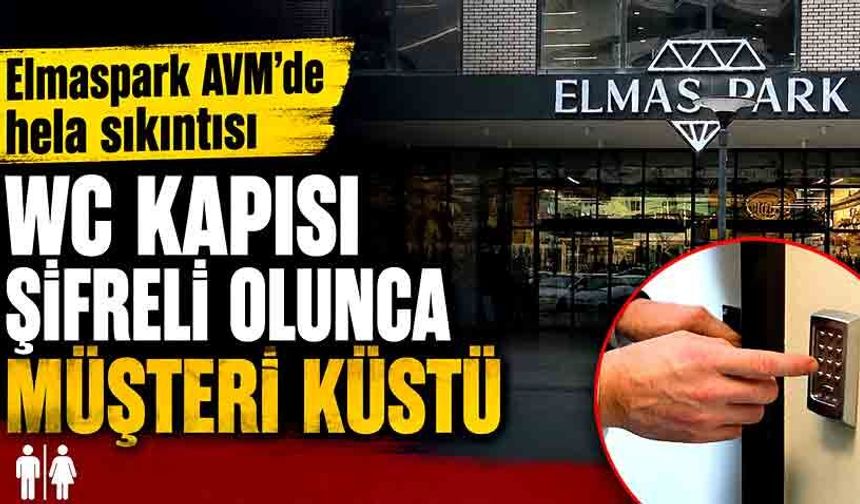 Elmaspark AVM’de hela sıkıntısı