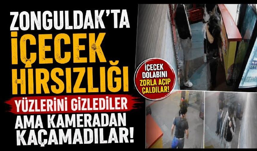 Zonguldak'ta Üç Gencin İçecek Hırsızlığı