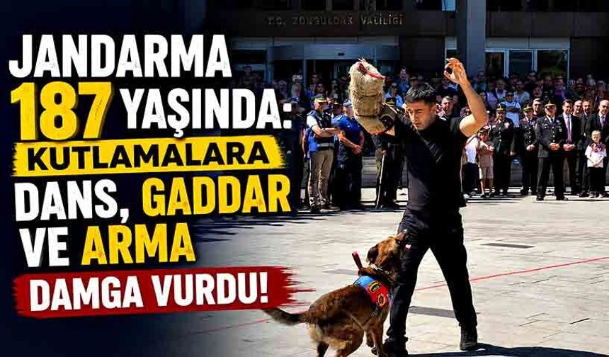 Jandarma 187 Yaşında: Kutlamalara Dans, Gaddar ve Arma Damga Vurdu!
