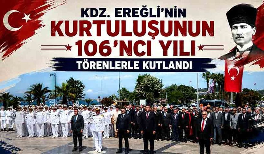 Kdz. Ereğli'nin Kurtuluşunun 106'ncı Yılı Törenlerle Kutlandı