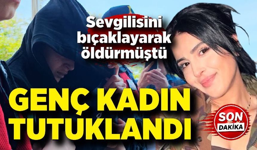 Zonguldak’ta Sevgili Cinayeti: Genç kadın tutuklandı
