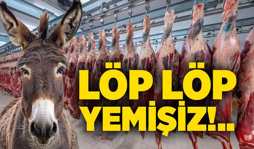 Löp Löp yemişiz!..