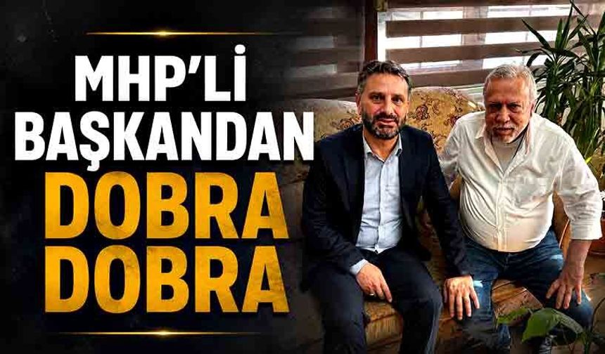 MHP’li Başkandan dobra dobra