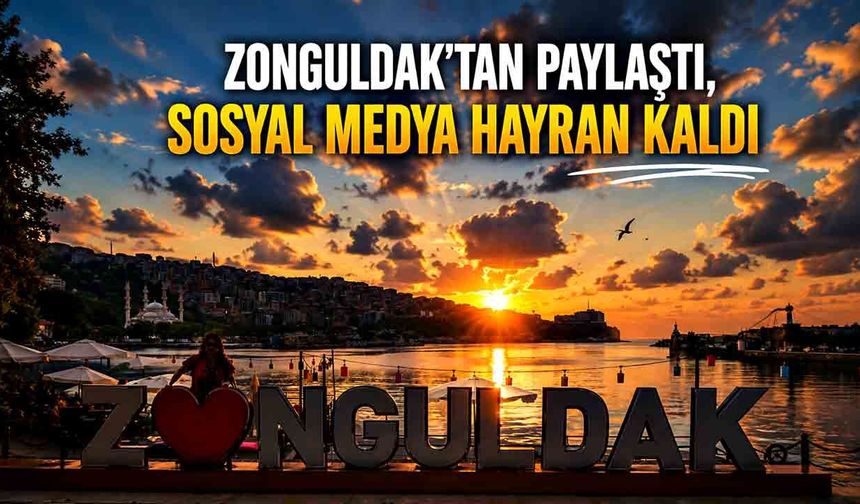 Zonguldak'tan Paylaştı, Sosyal Medya Hayran Kaldı