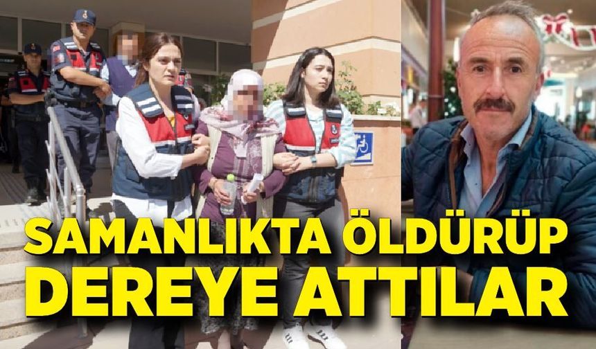 Samanlıkta öldürdüğü adamı çuvala koyup dereye attı