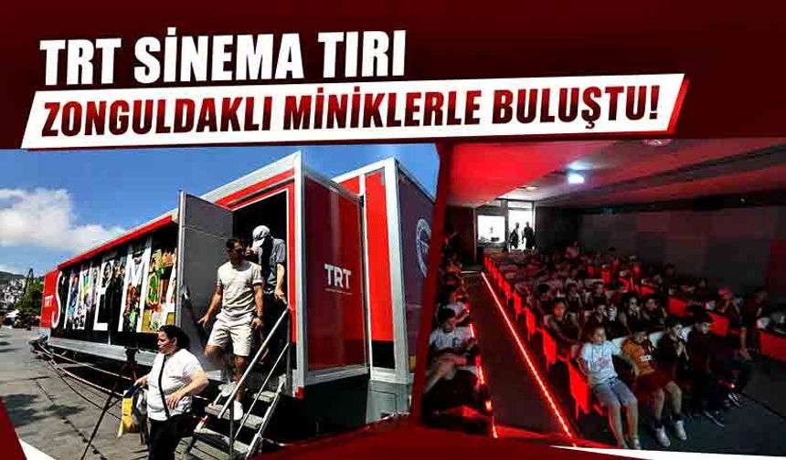 TRT Sinema Tırı Zonguldaklı Miniklerle Buluştu!
