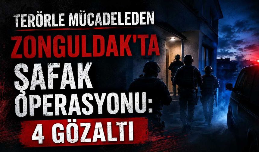 Terörle mücadeleden Zonguldak'ta şafak operasyonu: 4 gözaltı