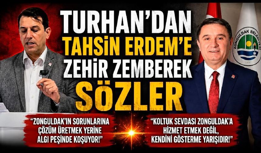 Turhan'dan Tahsin Erdem'e Zehir Zemberek Sözler