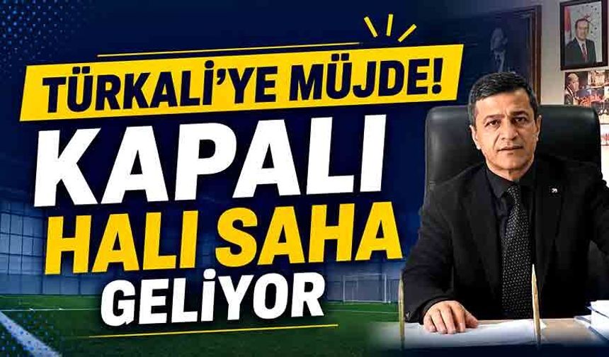 Türkali'ye müjde! Kapalı halı saha geliyor