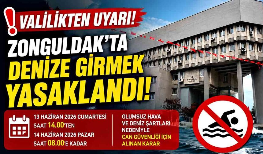 Valilikten Uyarı! Zonguldak'ta Denize Girmek Yasaklandı!
