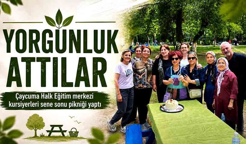 Yorgunluk attılar